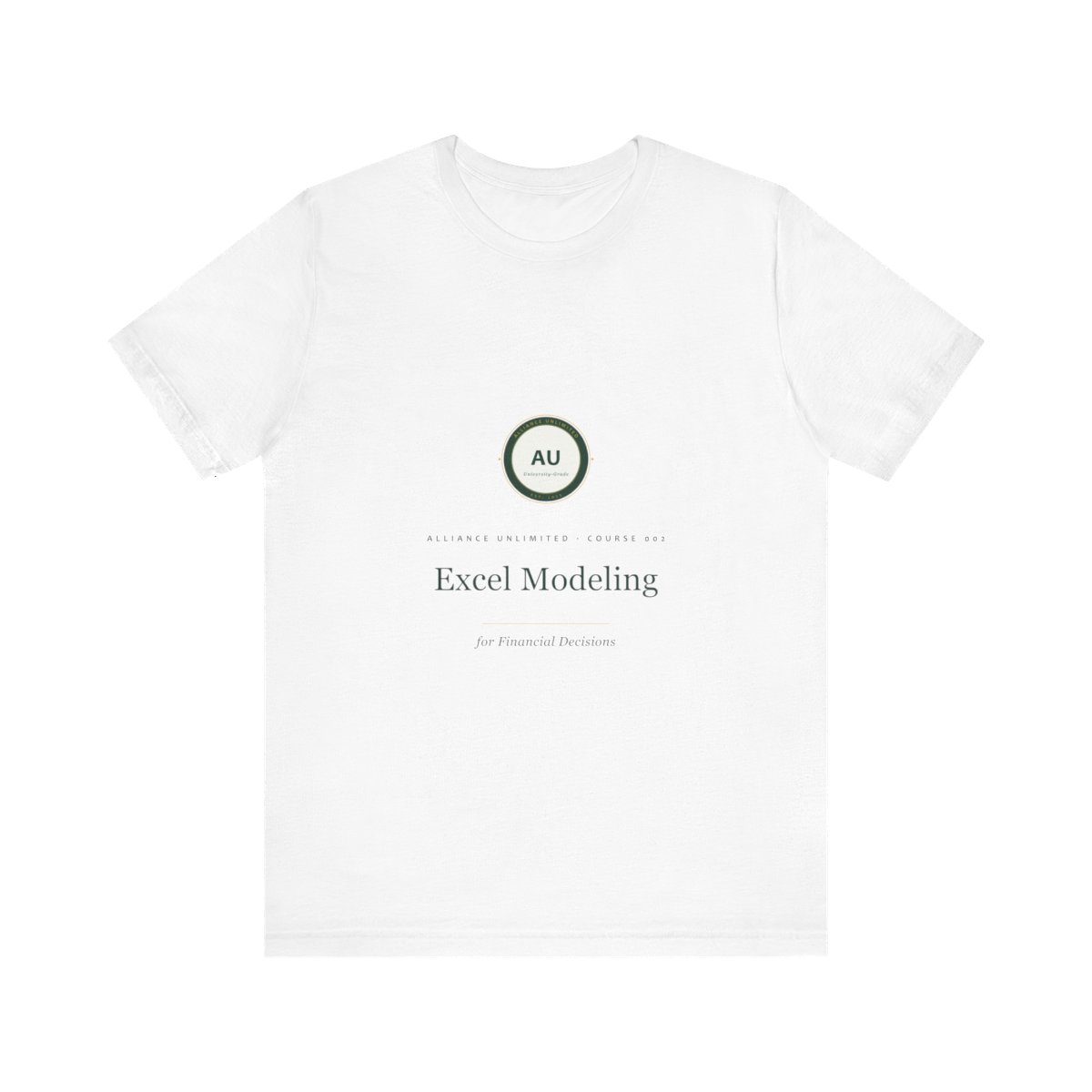 Excel Modeling for Financial Decisions Tee — Light