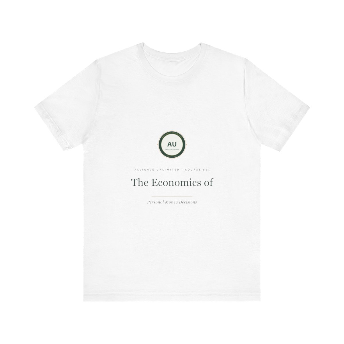 The Economics of Personal Money Decisions Tee — Light