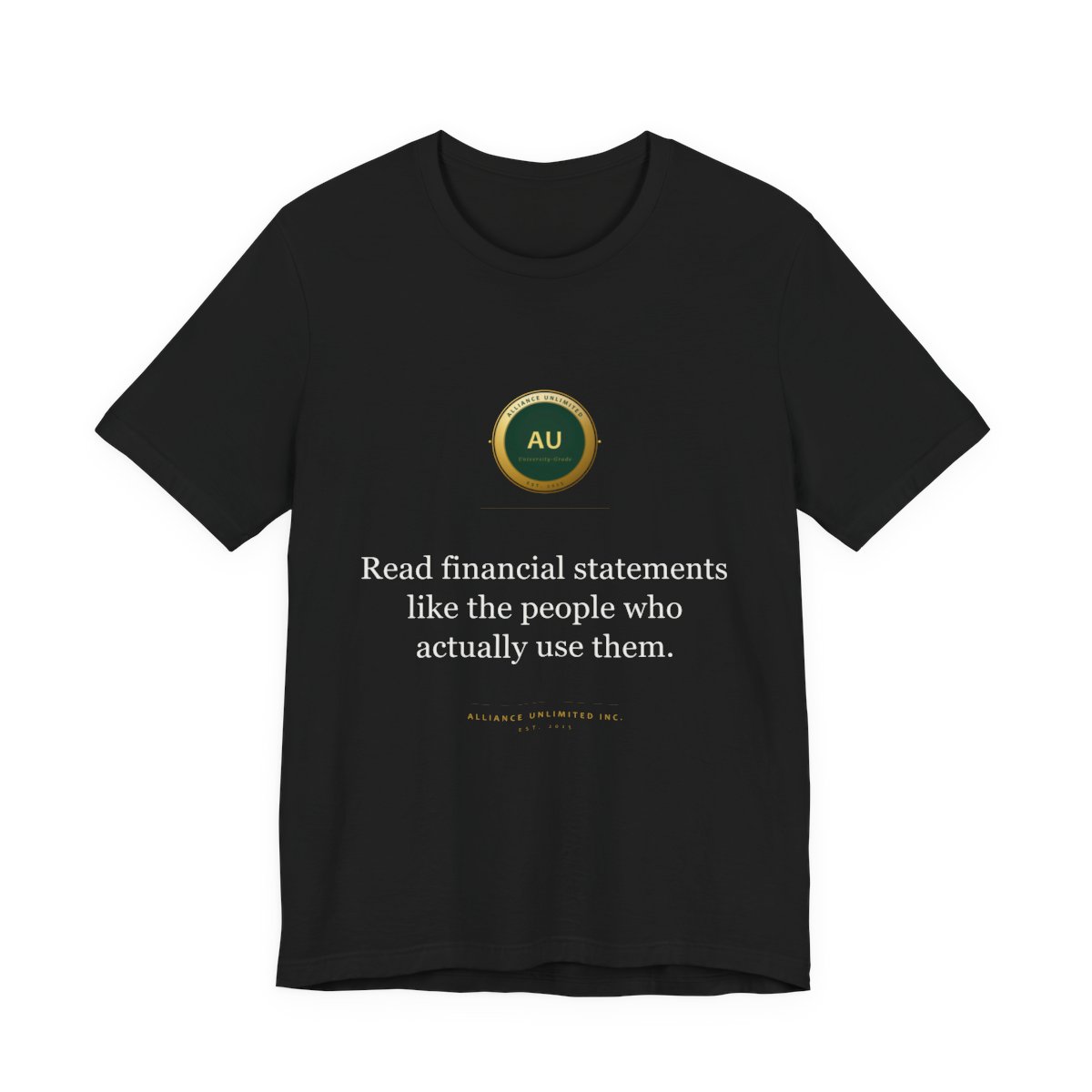 Read Financial Statements Tee